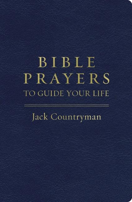 Bible Prayers to Guide Your Life: Drawing Closer to God Through Prayer - stevensbooks