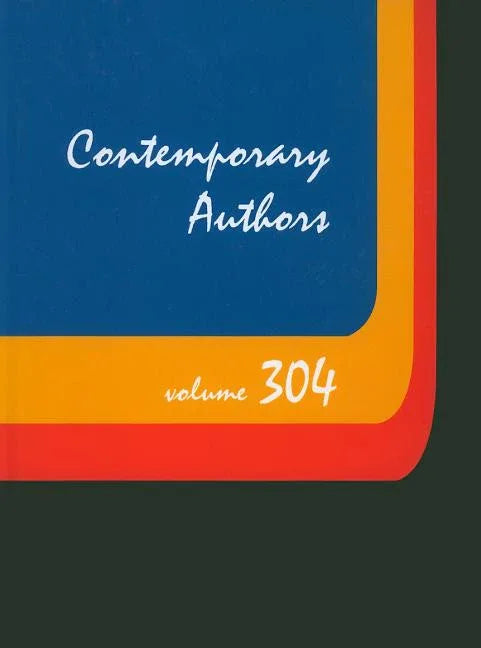 Contemporary Authors: A Bio-Bibliographical Guide to Current Writers in Fiction, General Nonfiction, Poetry, Journalism, Drama, Motion Pictures, Telev - stevensbooks