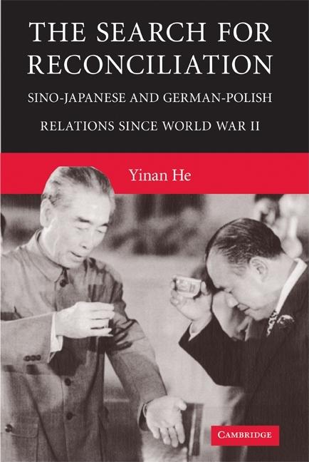 Search for Interstate Reconciliation in East Asia and Central Europe - Ingram