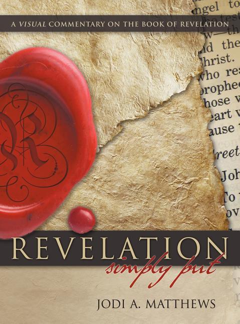 Revelation, Simpy Put: A Visual Commentary on the Book of Revelation - stevensbooks