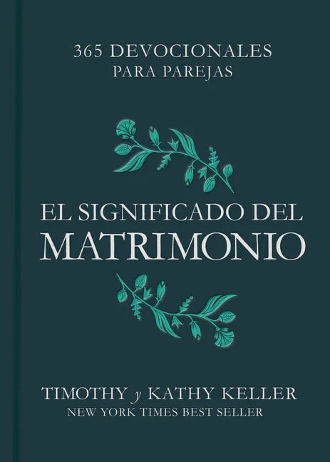 El Significado del Matrimonio: 365 Devocionales Para Parejas - stevensbooks