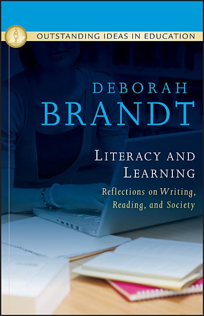 Literacy and Learning: Reflections on Writing, Reading, and Society - Ingram
