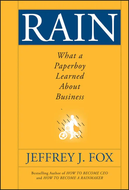 Rain: What a Paperboy Learned about Business - stevensbooks