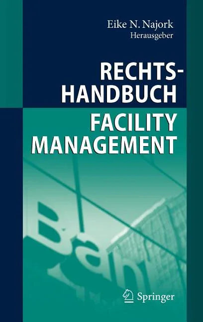 Rechtshandbuch Facility Management (2009) - stevensbooks