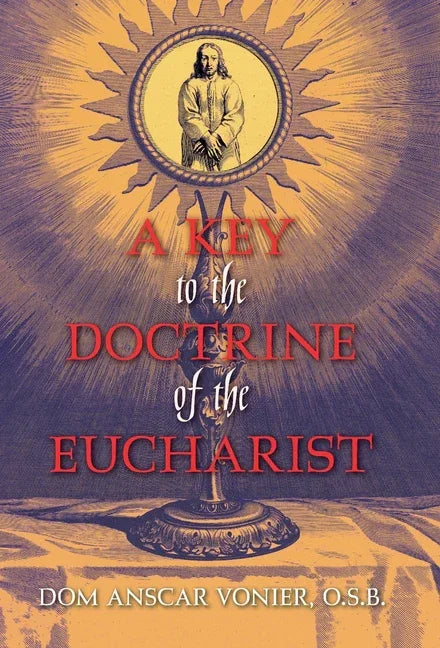 Key to the Doctrine of the Eucharist - stevensbooks