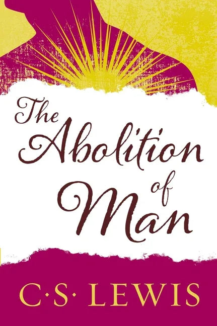Abolition of Man (Revised) - stevensbooks