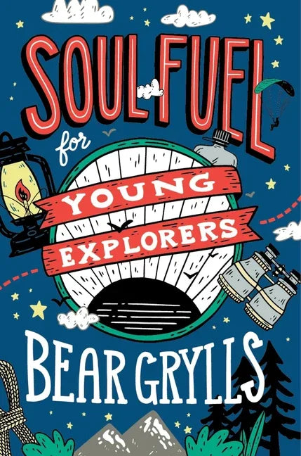 Soul Fuel for Young Explorers - stevensbooks