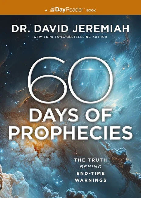 60 Days of Prophecies: The Truth Behind End-Time Warnings - stevensbooks