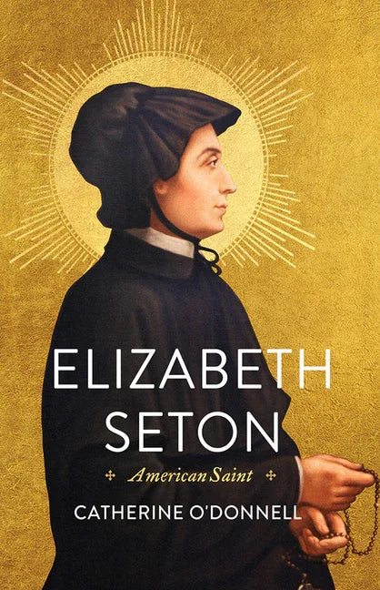 Elizabeth Seton: American Saint - stevensbooks