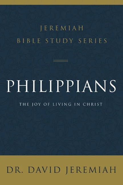 Philippians: The Joy of Living in Christ - stevensbooks