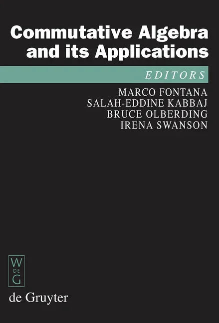 Commutative Algebra and Its Applications: Proceedings of the Fifth International Fez Conference on Commutative Algebra and Applications, Fez, Morocco, - stevensbooks