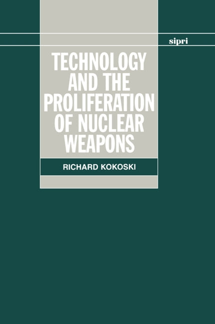 Technology and the Proliferation of Nuclear Weapons - Ingram