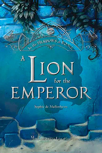 Lion for the Emperor: Volume 2 - stevensbooks