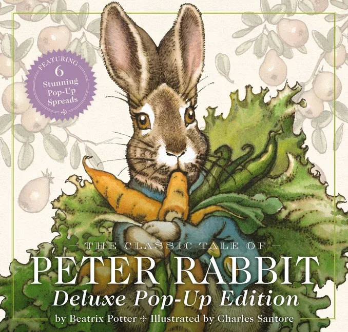 Classic Tale of Peter Rabbit: The Deluxe Pop-Up Edition - stevensbooks