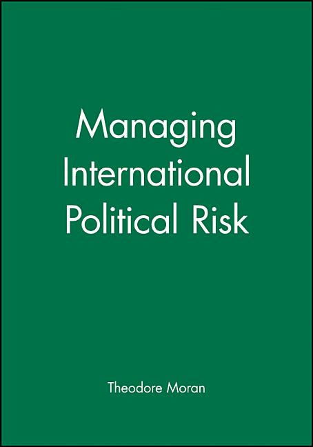 Managing International Political Risk - Ingram