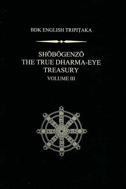 Shobogenzo The True Dharma-Eye Treasury, Volume III - stevensbooks
