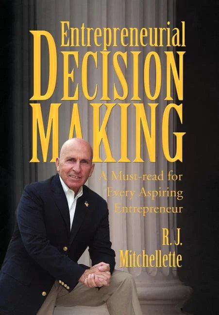 Entrepreneurial Decision Making - stevensbooks