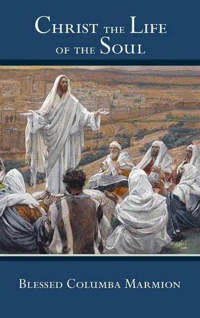 Christ the Life of the Soul - stevensbooks