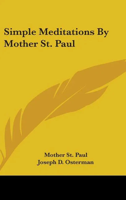 Simple Meditations By Mother St. Paul - stevensbooks
