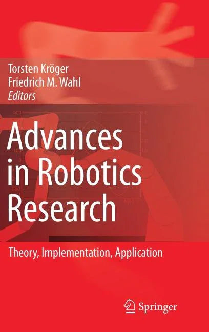 Advances in Robotics Research: Theory, Implementation, Application (2009) - stevensbooks