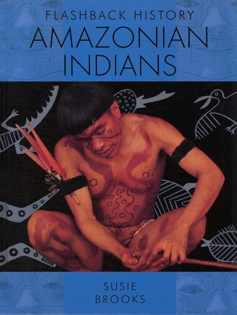 Amazonian Indians - stevensbooks