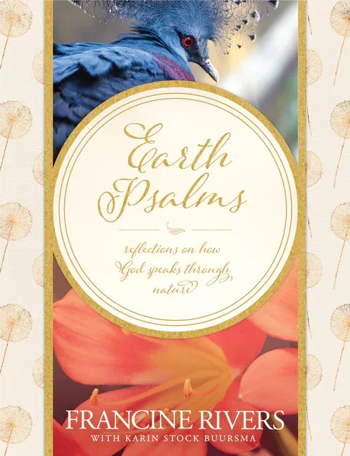 Earth Psalms: Reflections on How God Speaks Through Nature - stevensbooks