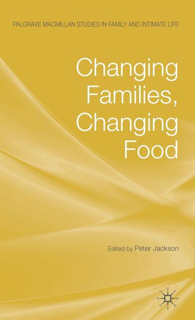 Changing Families, Changing Food (2009) - stevensbooks