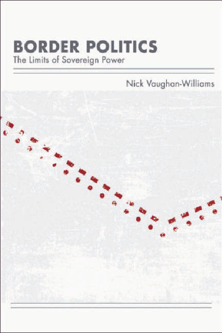 Border Politics: The Limits of Sovereign Power - Ingram