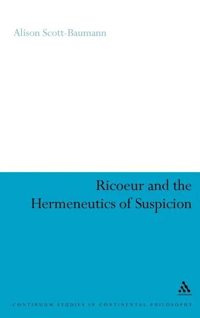Ricoeur and the Hermeneutics of Suspicion - stevensbooks