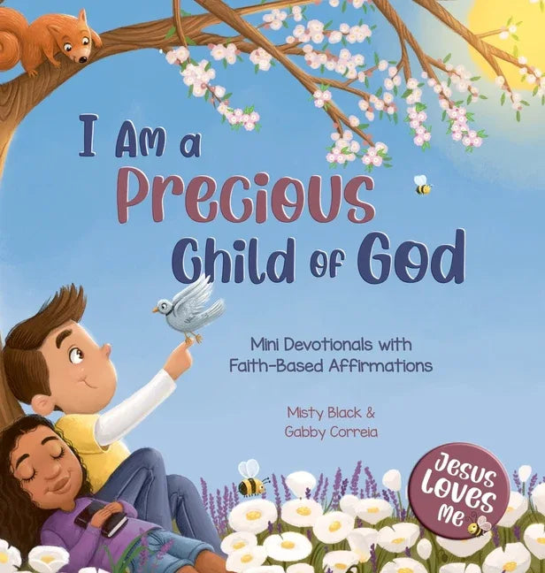 I Am a Precious Child of God: Mini Devotionals with Faith-Based Affirmations - stevensbooks