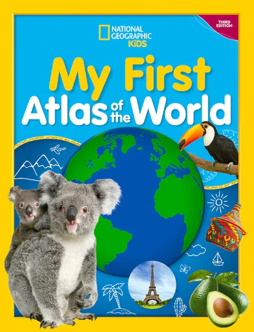 National Geographic Kids My First Atlas of the World, 3rd Edition - stevensbooks
