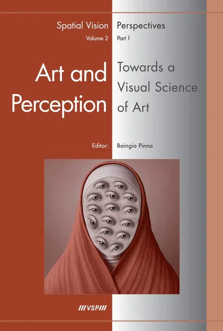 Art and Perception. Towards a Visual Science of Art (2 Vols) - stevensbooks