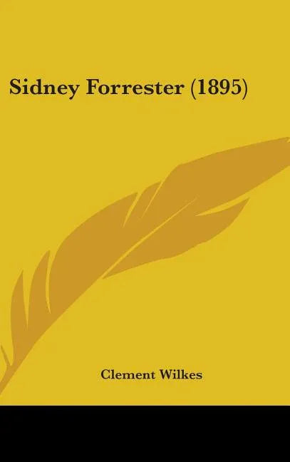 Sidney Forrester (1895) - stevensbooks