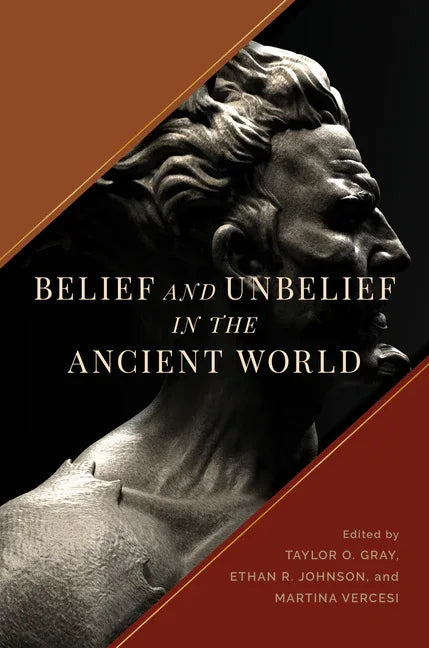 Belief and Unbelief in the Ancient World - stevensbooks