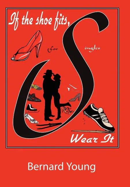 If The Shoe Fits, Wear It - stevensbooks