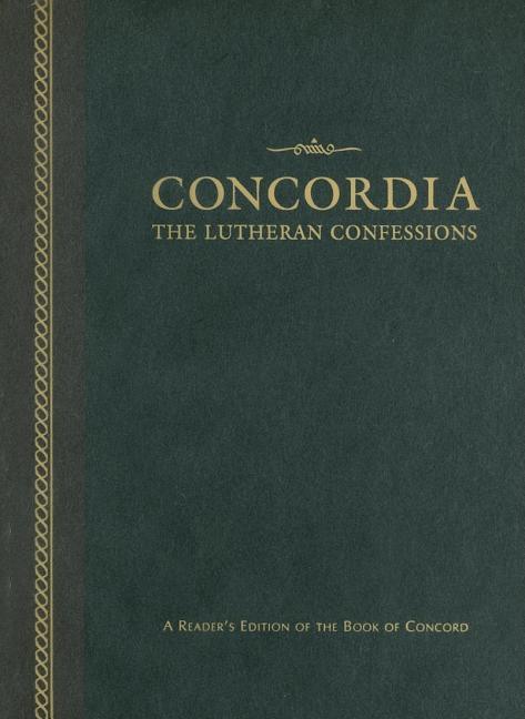 Concordia: The Lutheran Confessions-A Reader's Edition of the Book of Concord - 2nd Edition (Revised) - stevensbooks