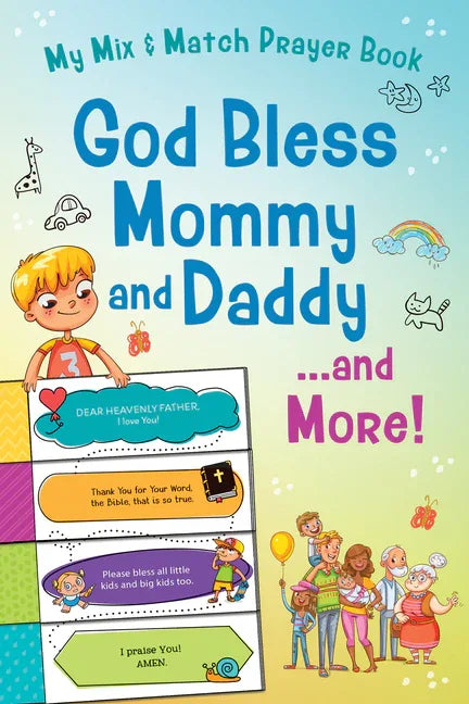 God Bless Mommy and Daddy. . .and More!: My Mix & Match Prayer Book - stevensbooks