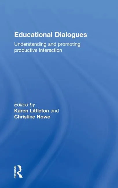 Educational Dialogues: Understanding and Promoting Productive interaction - stevensbooks