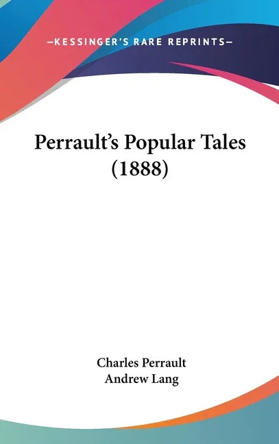 Perrault's Popular Tales (1888) - stevensbooks