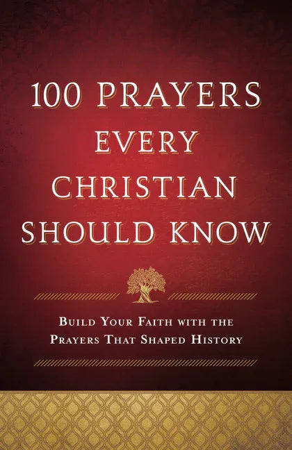 100 Prayers Every Christian Should Know - stevensbooks