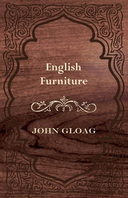English Furniture - A History and Guide - stevensbooks