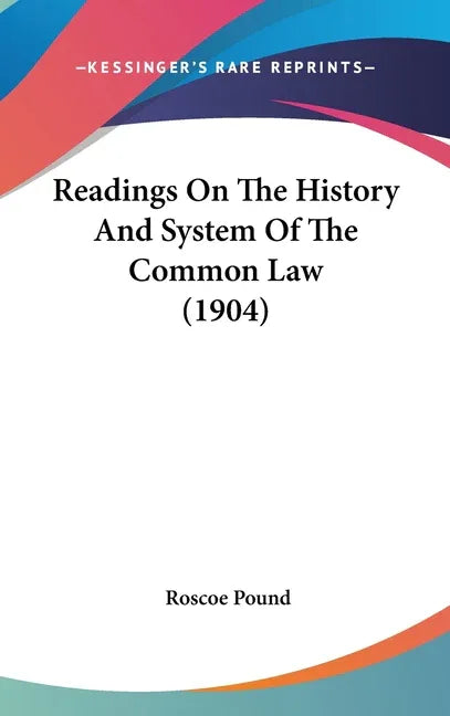Readings On The History And System Of The Common Law (1904) - stevensbooks