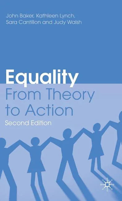 Equality: From Theory to Action (2009) - stevensbooks