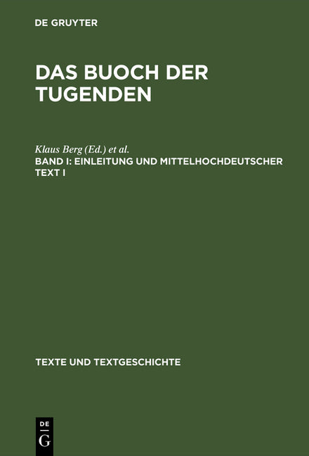 buoch der tugenden, Band I, Einleitung und mittelhochdeutscher Text I (Reprint 2018) - Ingram