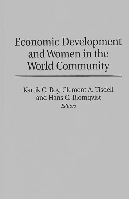 Economic Development and Women in the World Community - stevensbooks