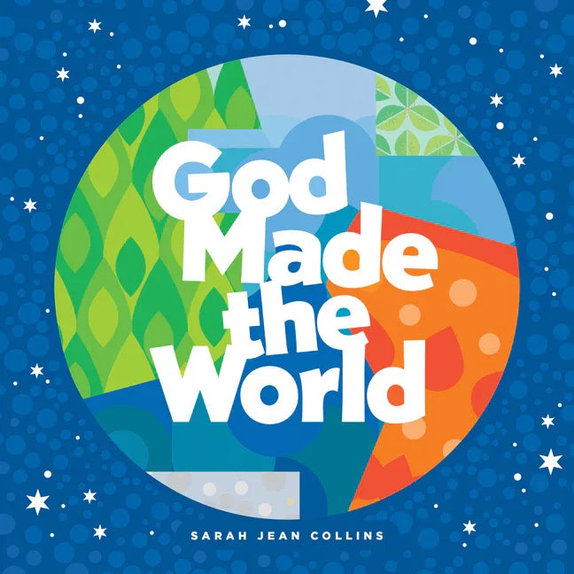 God Made the World - stevensbooks