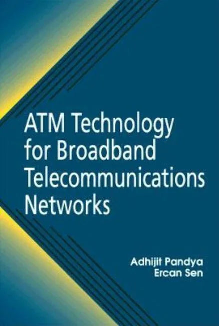 ATM Technology for Broadband Telecommunications Networks - stevensbooks