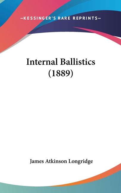 Internal Ballistics (1889) - Ingram
