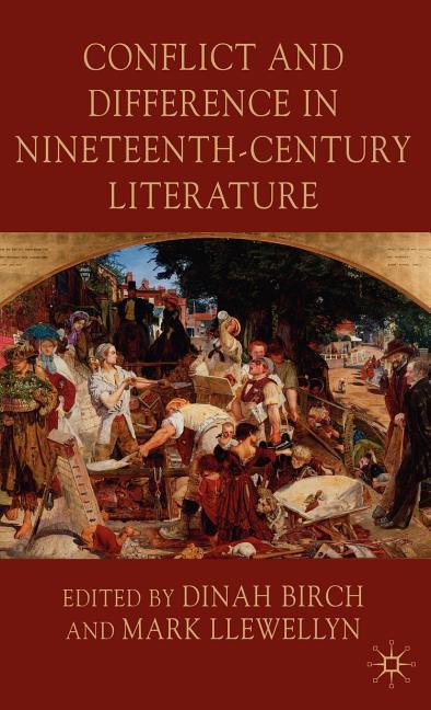 Conflict and Difference in Nineteenth-Century Literature (2010) - stevensbooks