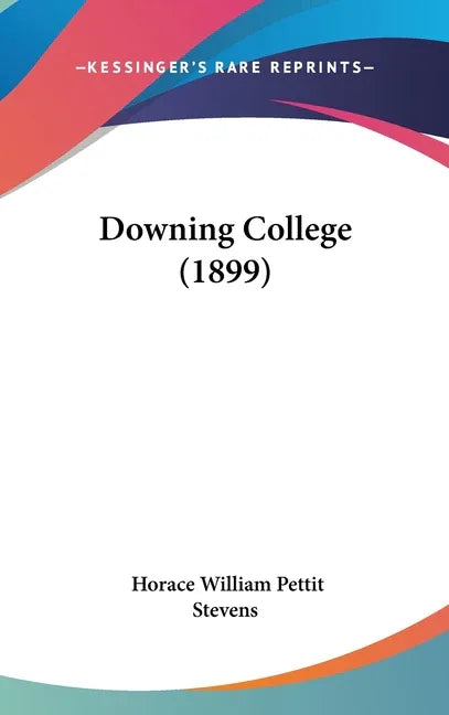 Downing College (1899) - stevensbooks